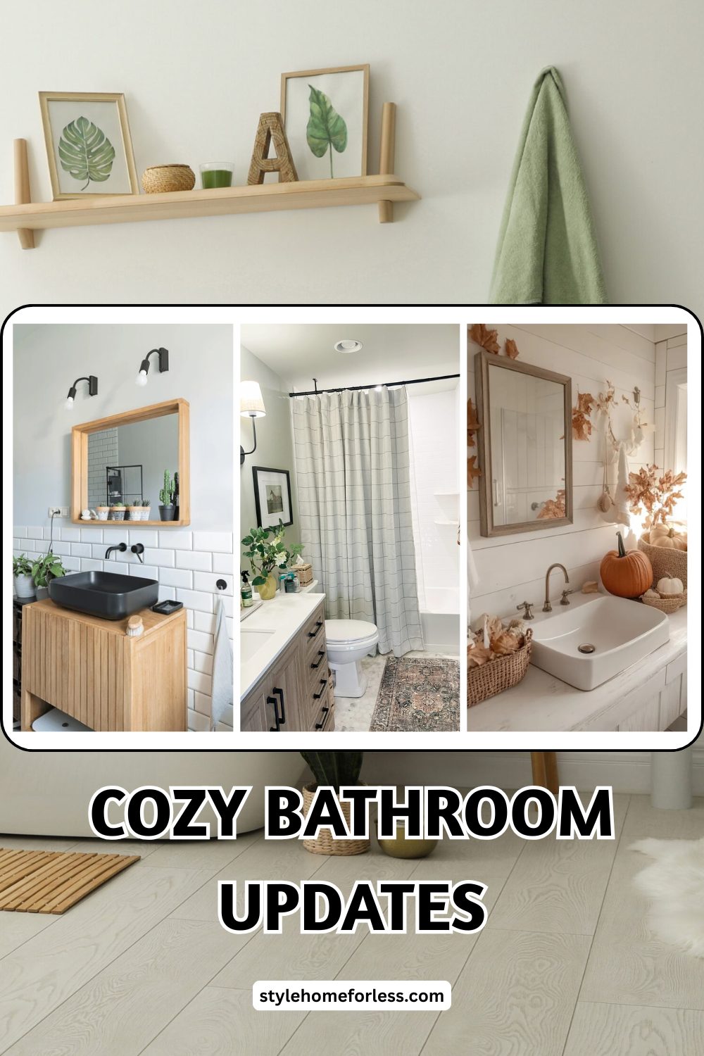 Budget home decor idea: Cozy Bathroom Updates: 12 Fall Touches Under $40