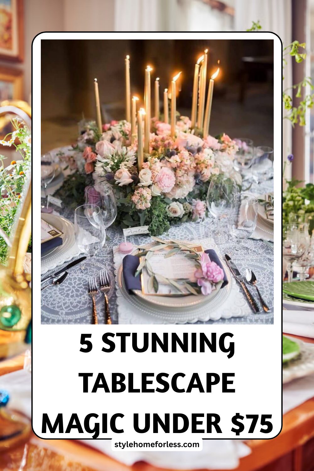 Budget home decor idea: Thanksgiving Tablescape Magic: 5 Stunning Looks Under $75